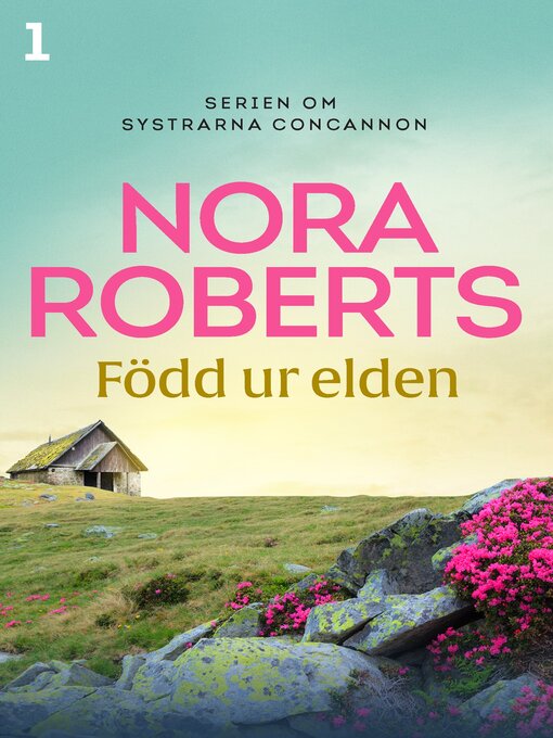 Title details for Född ur elden by Nora Roberts - Available